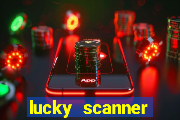 lucky scanner leitor da sorte